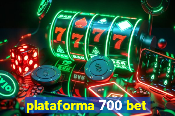 plataforma 700 bet